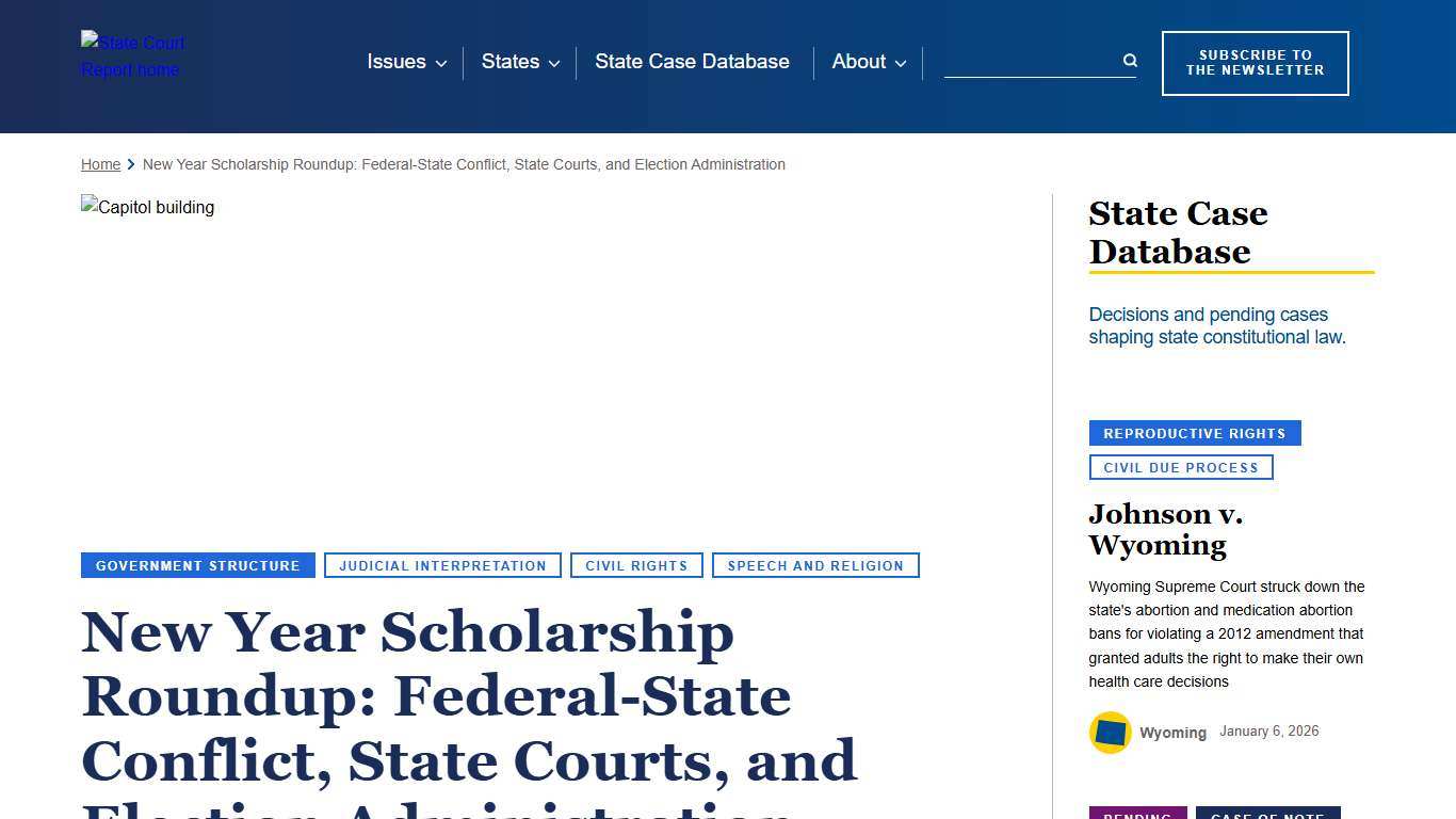 New Year Scholarship Roundup: Federal-State Conflict, State Courts, and Election Administration State Court Report